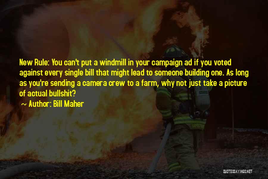 Just Take A Picture Quotes By Bill Maher