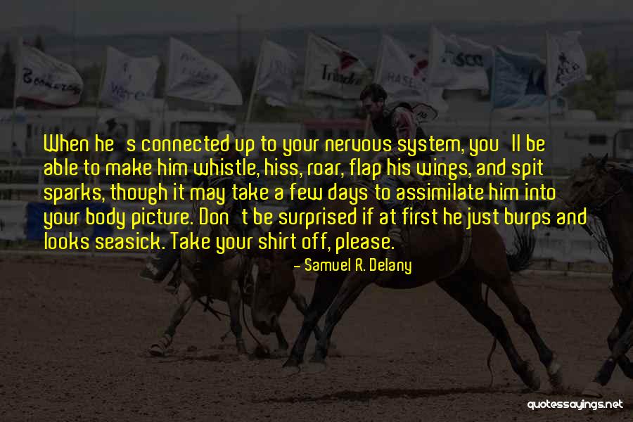 Just Take A Picture Quotes By Samuel R. Delany Just Take A Picture Quotes By Samuel R. Delany