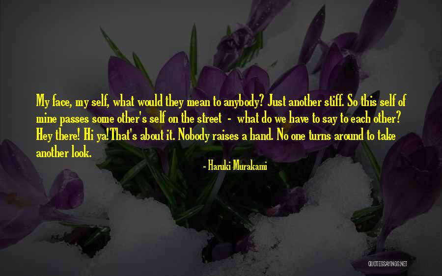 Just Take My Hand Quotes By Haruki Murakami Just Take My Hand Quotes By Haruki Murakami