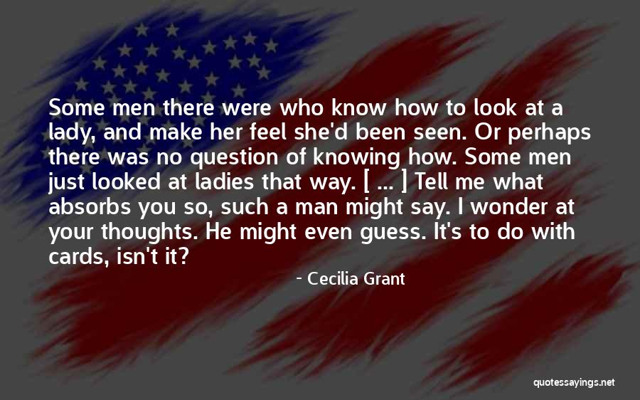 Just Tell Her How You Feel Quotes By Cecilia Grant Just Tell Her How You Feel Quotes By Cecilia Grant