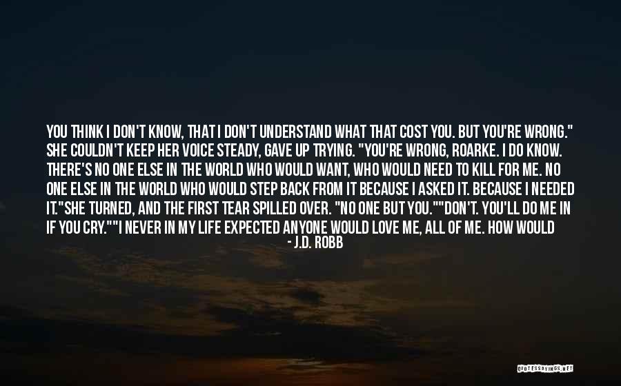 Just Tell Her How You Feel Quotes By J.D. Robb