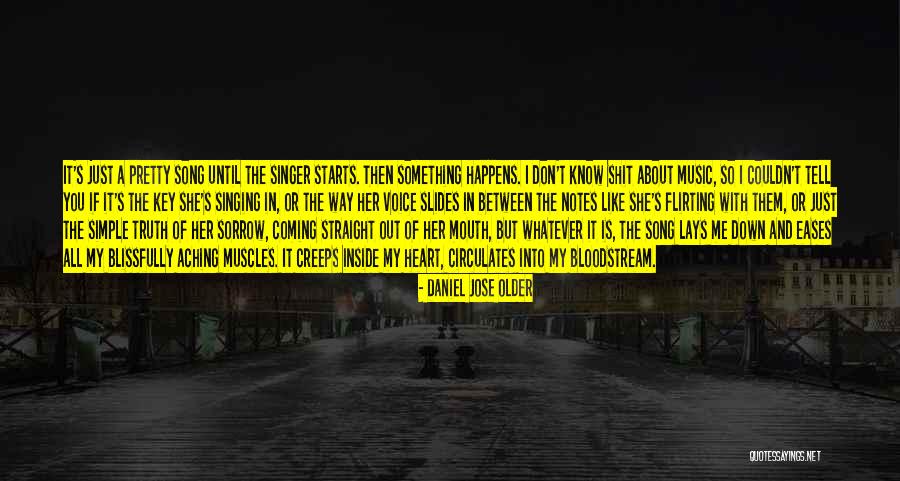 Just Tell Me The Truth Quotes By Daniel Jose Older Just Tell Me The Truth Quotes By Daniel Jose Older