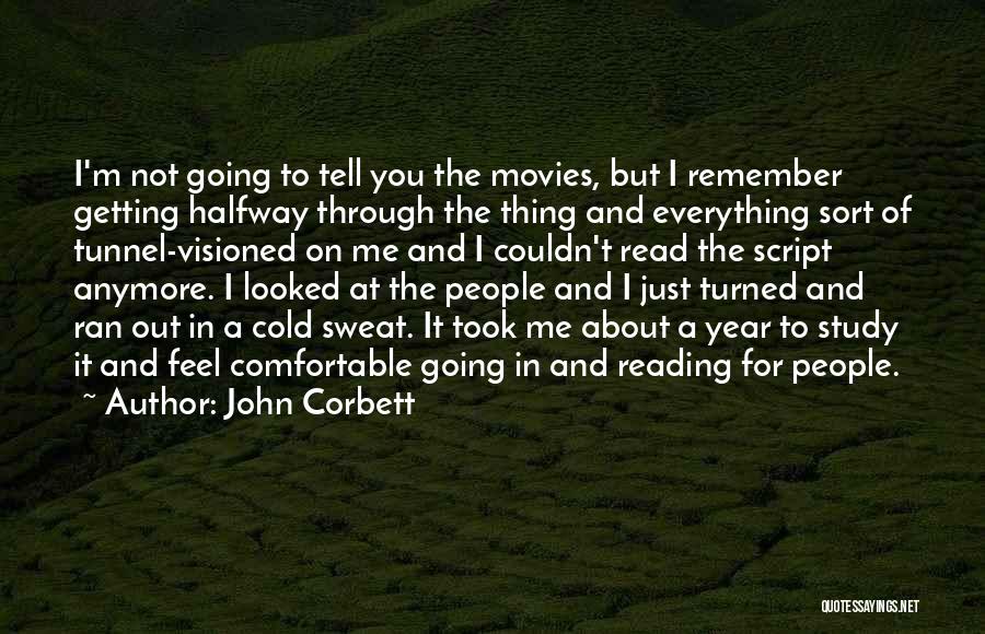 Just Tell Me You Feel Quotes By John Corbett