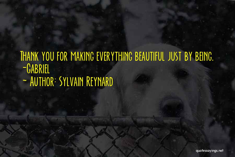Just Thank You Quotes By Sylvain Reynard