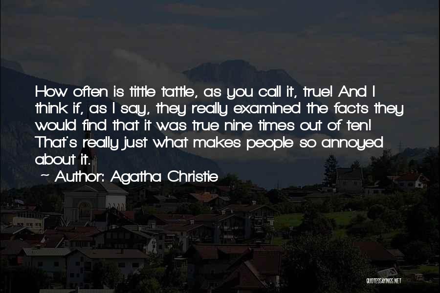 Just The Facts Quotes By Agatha Christie