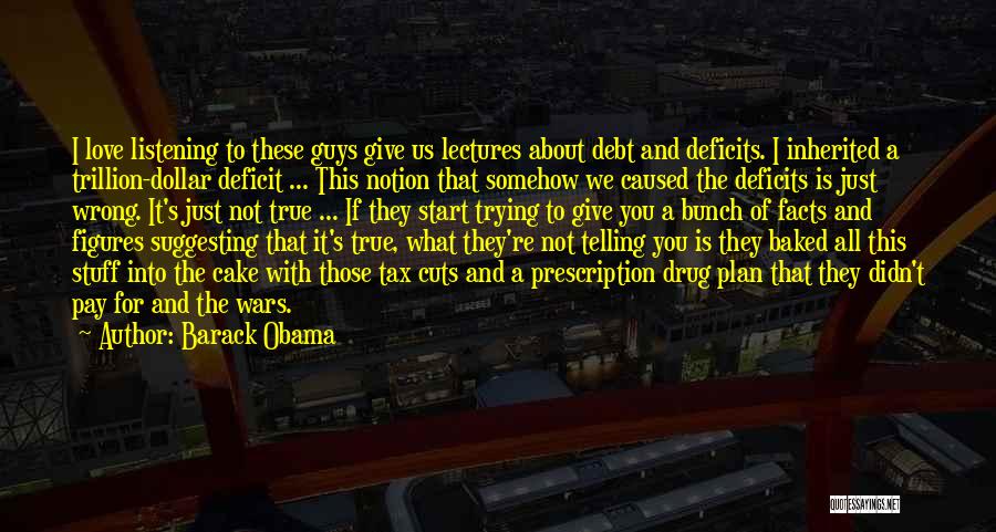 Just The Facts Quotes By Barack Obama