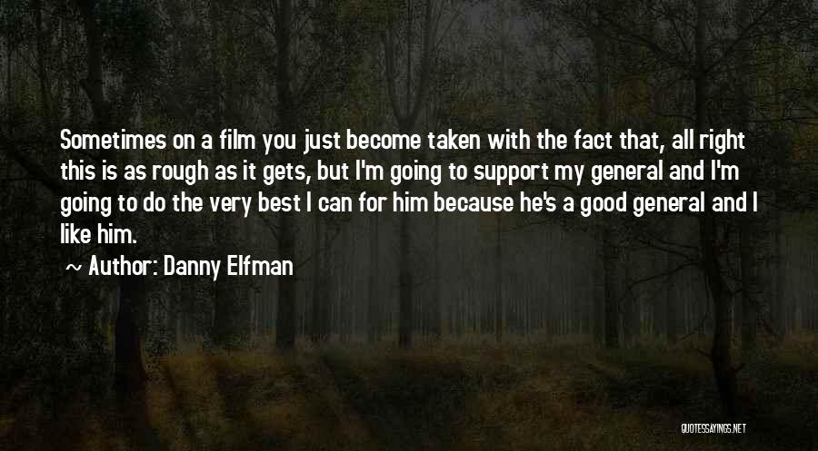 Just The Facts Quotes By Danny Elfman