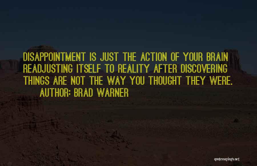 Just The Thought Of You Quotes By Brad Warner