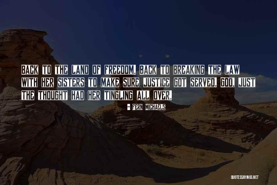 Just The Thought Quotes By Fern Michaels Just The Thought Quotes By Fern Michaels
