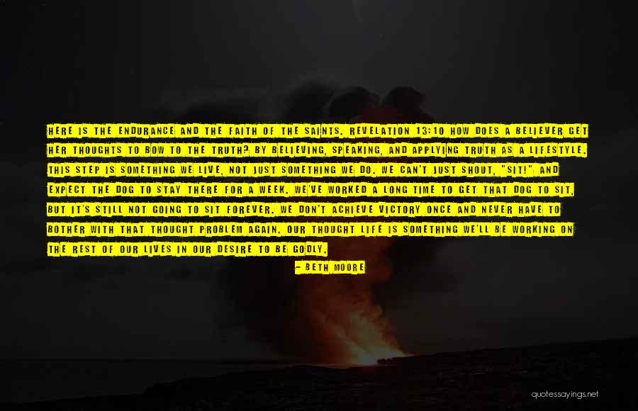 Just The Truth Quotes By Beth Moore Just The Truth Quotes By Beth Moore