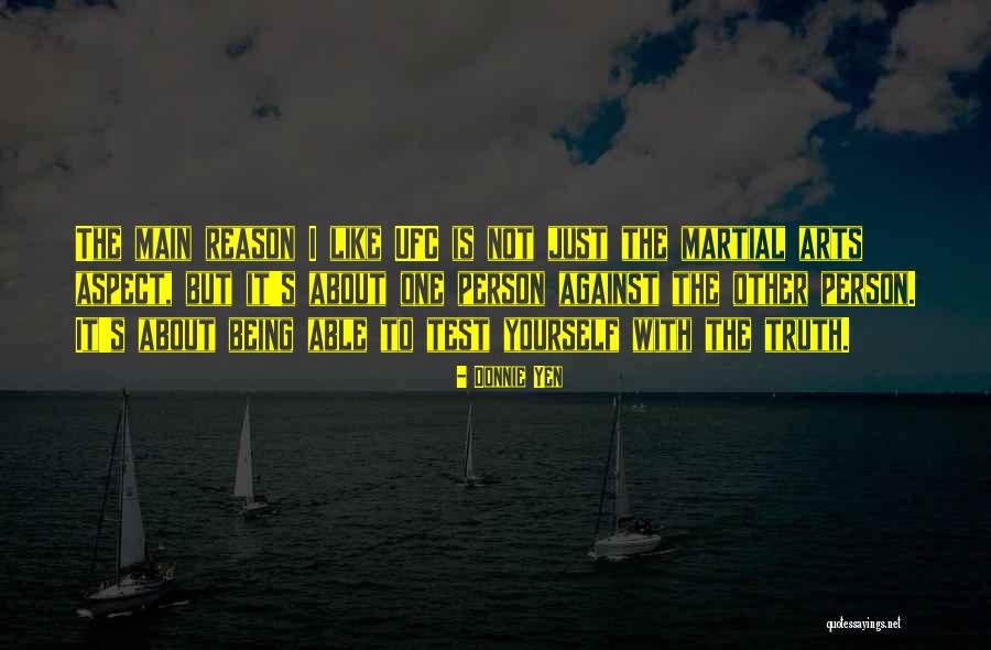 Just The Truth Quotes By Donnie Yen Just The Truth Quotes By Donnie Yen