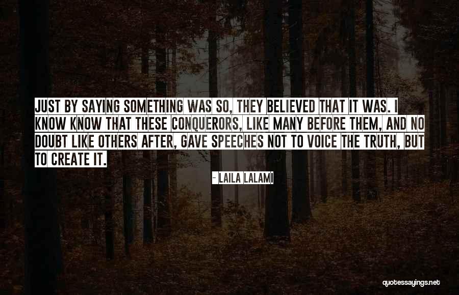 Just The Truth Quotes By Laila Lalami Just The Truth Quotes By Laila Lalami