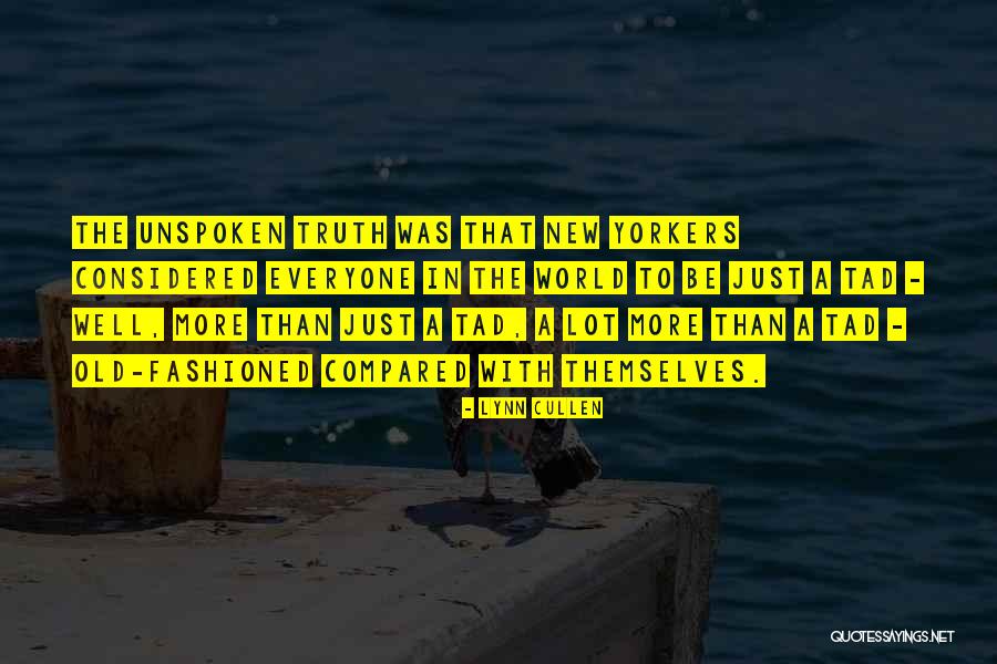 Just The Truth Quotes By Lynn Cullen Just The Truth Quotes By Lynn Cullen