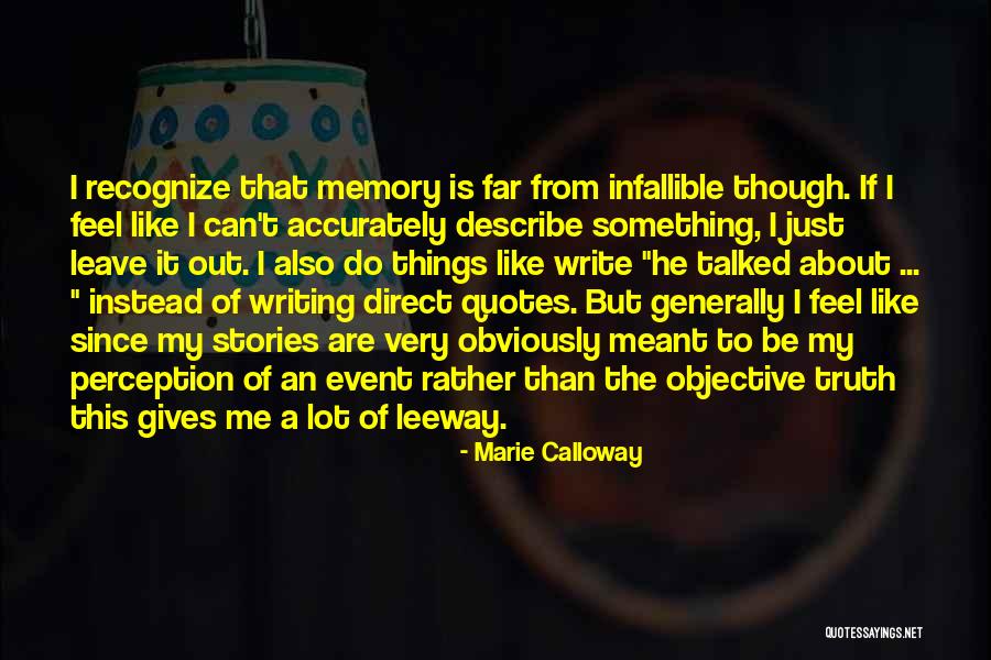 Just The Truth Quotes By Marie Calloway Just The Truth Quotes By Marie Calloway