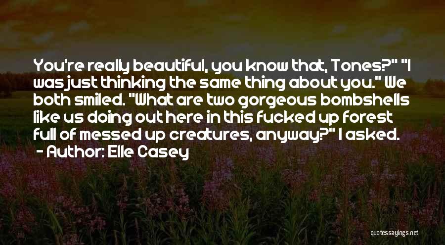 Just The Two Of Us Quotes By Elle Casey Just The Two Of Us Quotes By Elle Casey