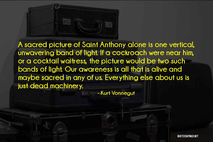 Just The Two Of Us Quotes By Kurt Vonnegut Just The Two Of Us Quotes By Kurt Vonnegut