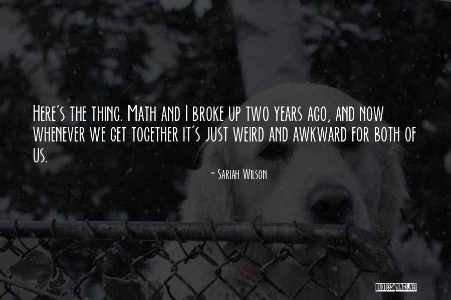 Just The Two Of Us Quotes By Sariah Wilson