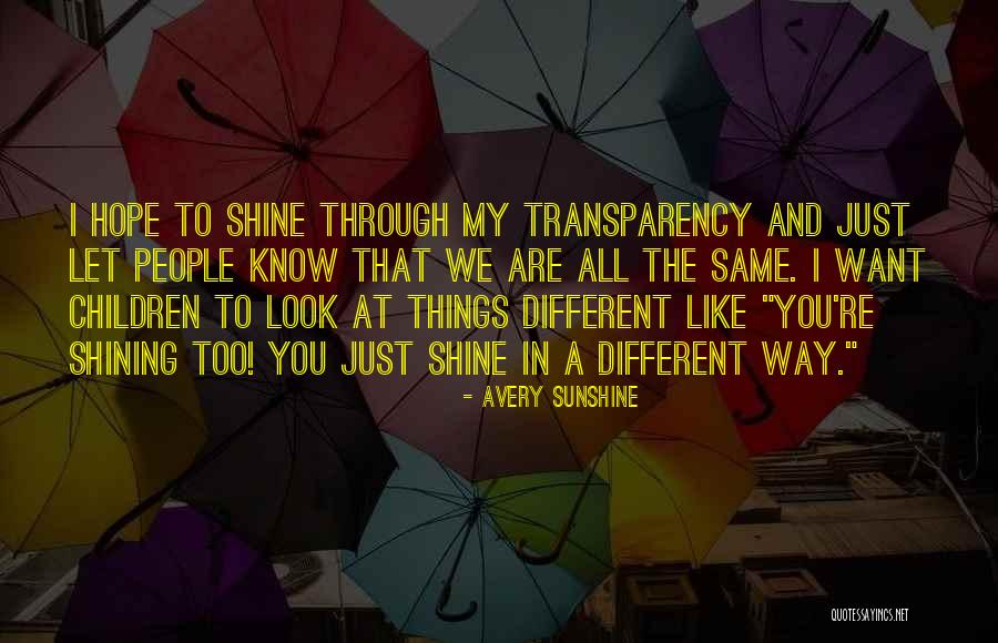 Just The Way We Are Quotes By Avery Sunshine