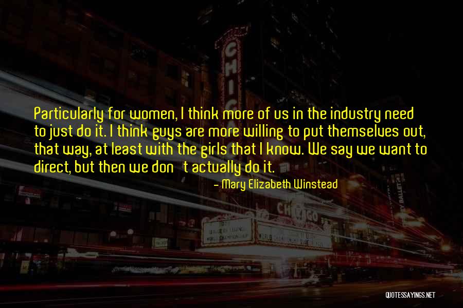 Just The Way We Are Quotes By Mary Elizabeth Winstead