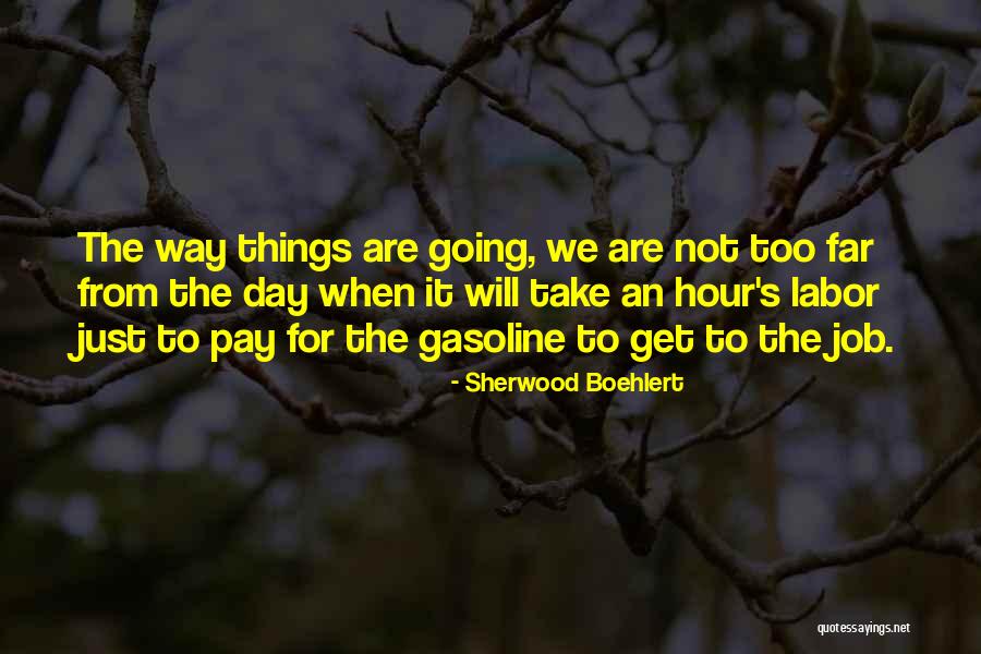 Just The Way We Are Quotes By Sherwood Boehlert