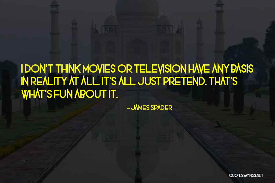 Just Think About It Quotes By James Spader