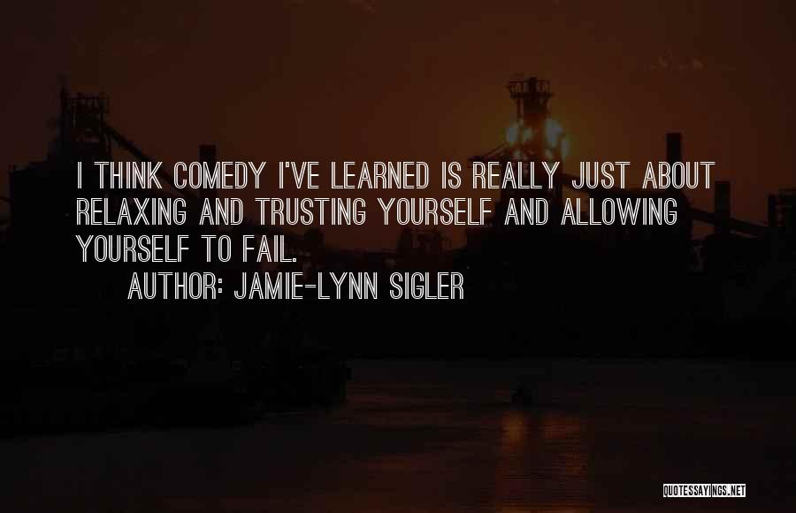 Just Think About Yourself Quotes By Jamie-Lynn Sigler