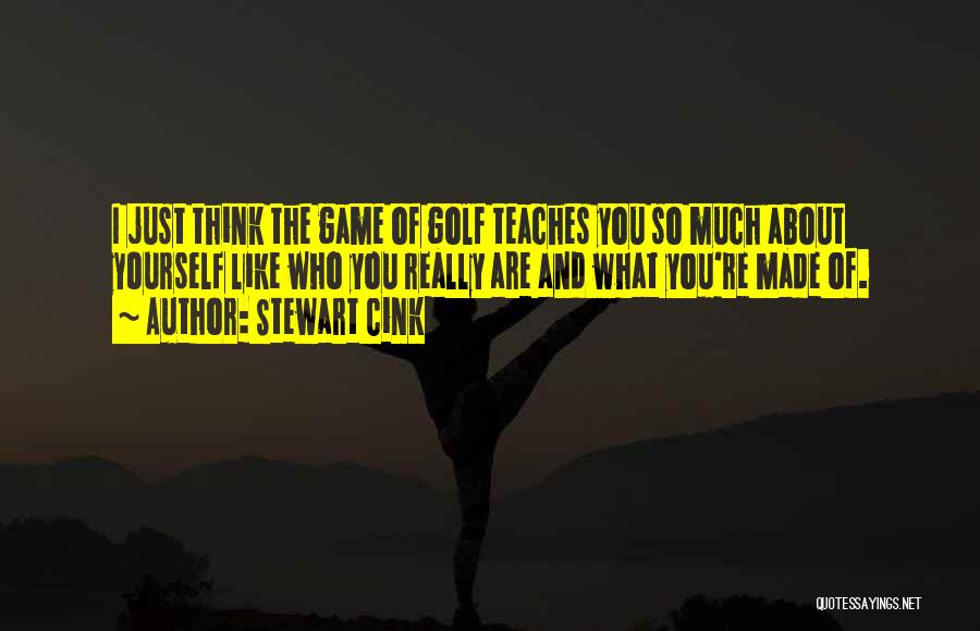 Just Think About Yourself Quotes By Stewart Cink