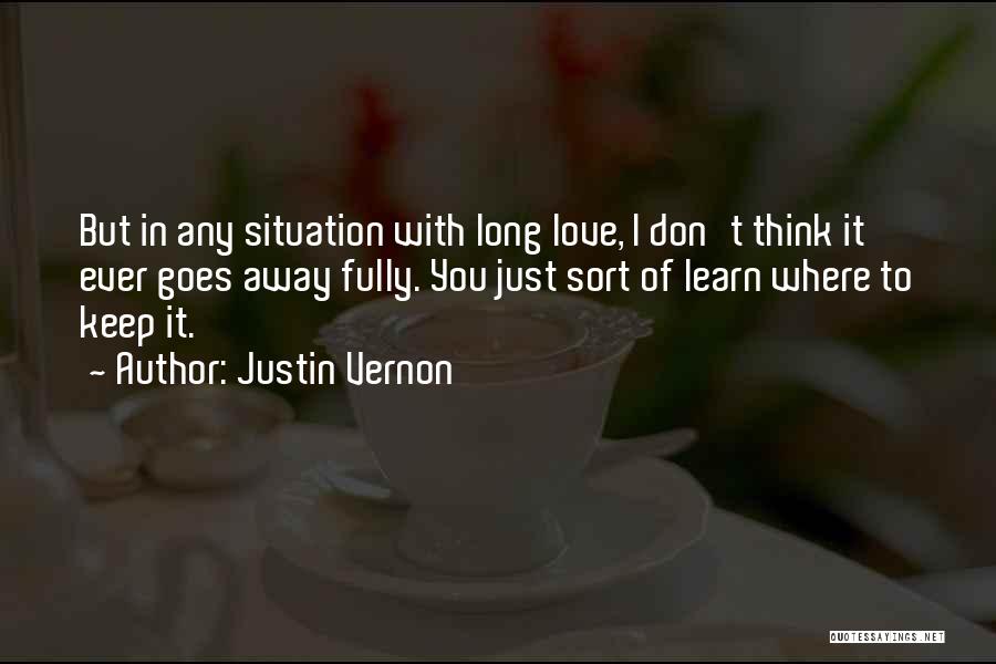 Just Thinking Of You Love Quotes By Justin Vernon