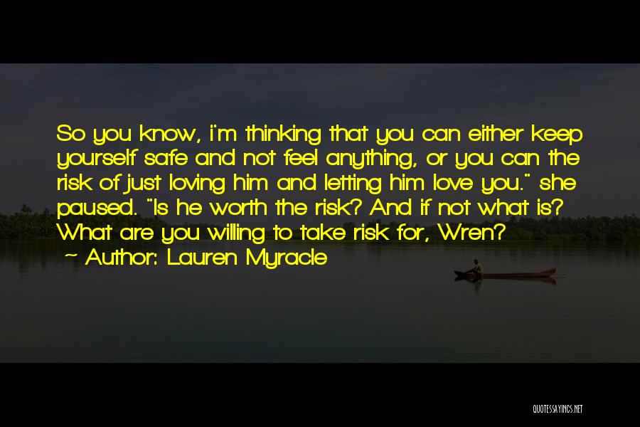 Just Thinking Of You Love Quotes By Lauren Myracle