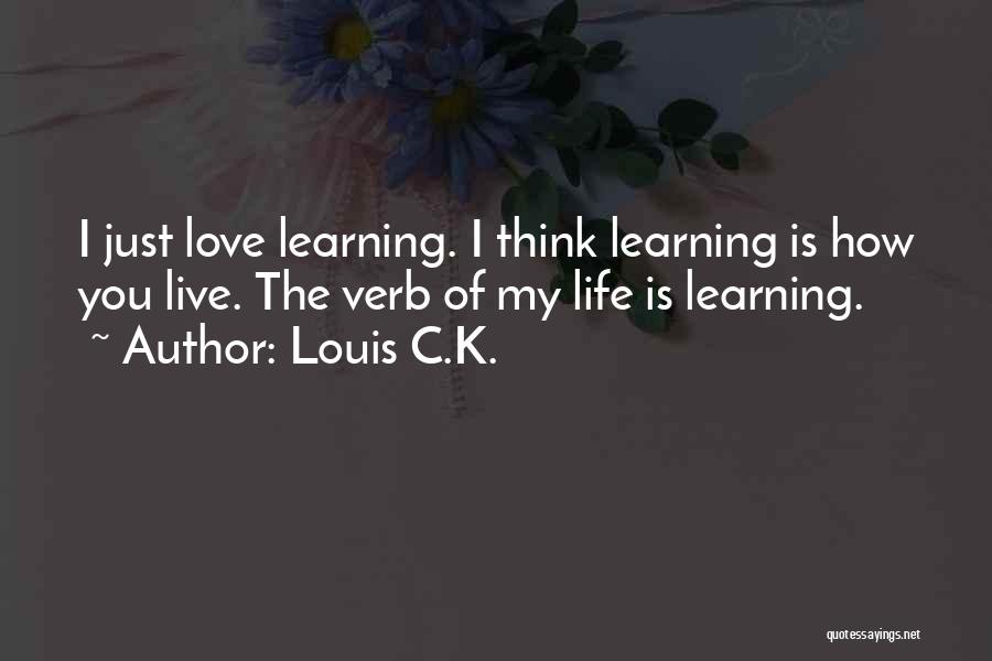 Just Thinking Of You Love Quotes By Louis C.K.