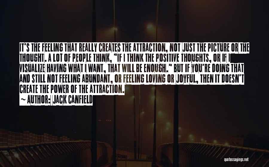 Just Thinking Of You Picture Quotes By Jack Canfield