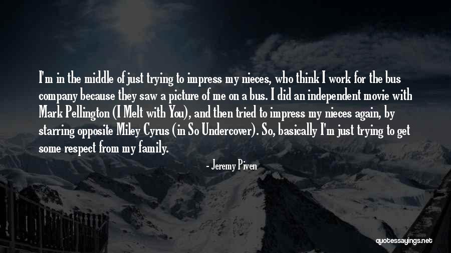 Just Thinking Of You Picture Quotes By Jeremy Piven Just Thinking Of You Picture Quotes By Jeremy Piven