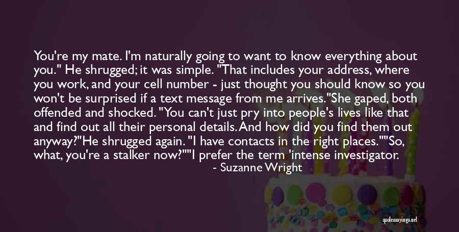 Just Thought You Should Know Quotes By Suzanne Wright