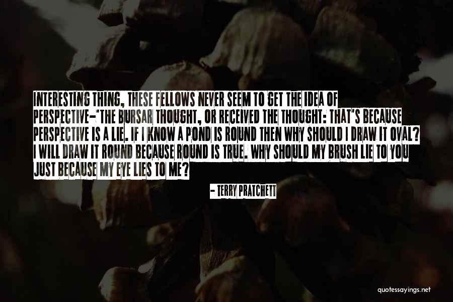 Just Thought You Should Know Quotes By Terry Pratchett Just Thought You Should Know Quotes By Terry Pratchett