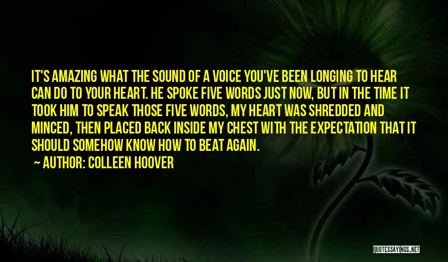 Just To Hear Your Voice Quotes By Colleen Hoover