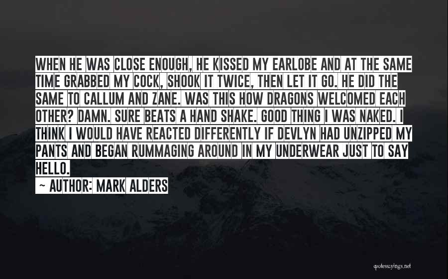Just To Say Hello Quotes By Mark Alders