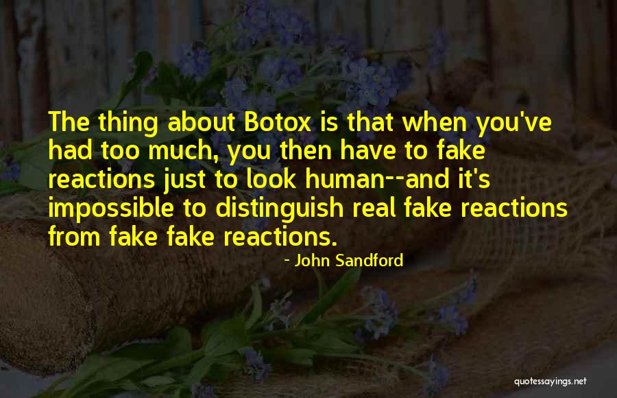 Just Too Real Quotes By John Sandford Just Too Real Quotes By John Sandford