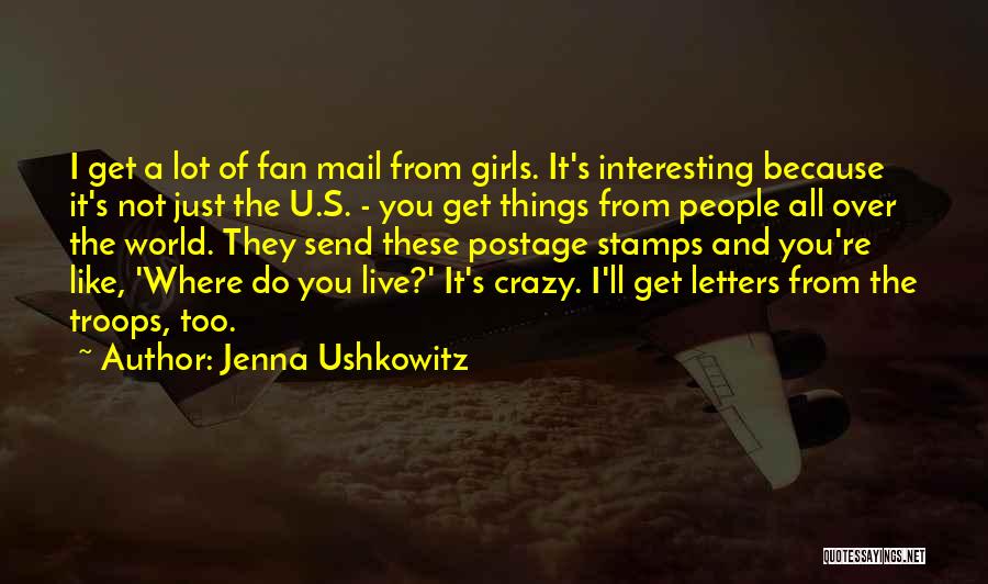 Just U And I Quotes By Jenna Ushkowitz