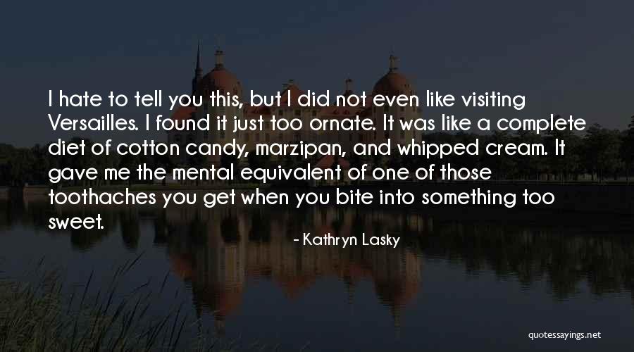 Just Visiting Quotes By Kathryn Lasky