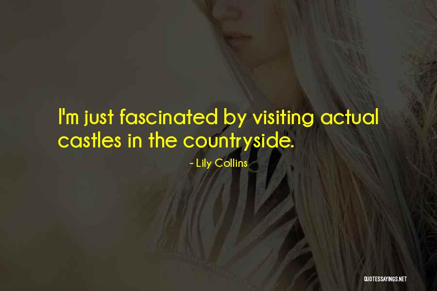 Just Visiting Quotes By Lily Collins Just Visiting Quotes By Lily Collins