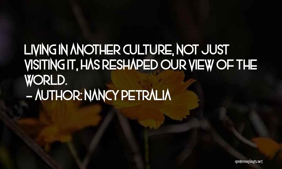 Just Visiting Quotes By Nancy Petralia