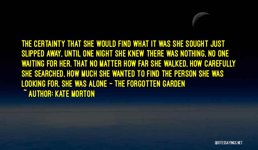 Just Waiting For Nothing Quotes By Kate Morton