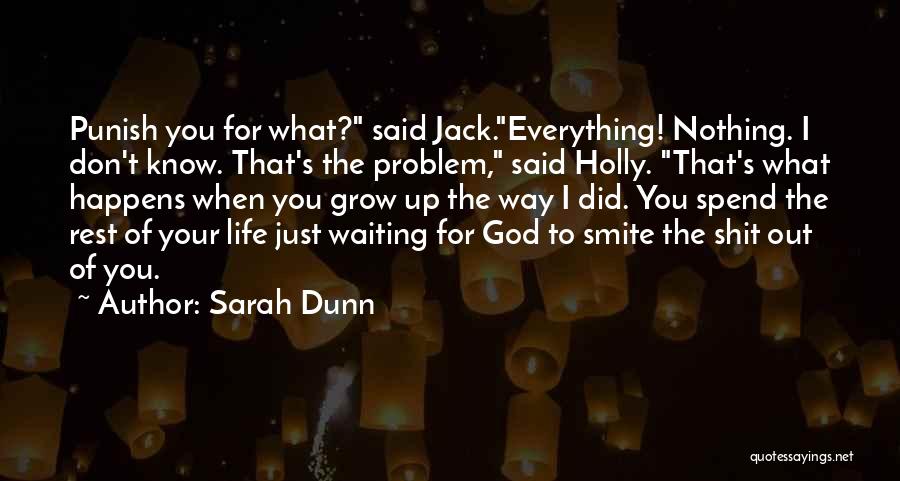 Just Waiting For Nothing Quotes By Sarah Dunn