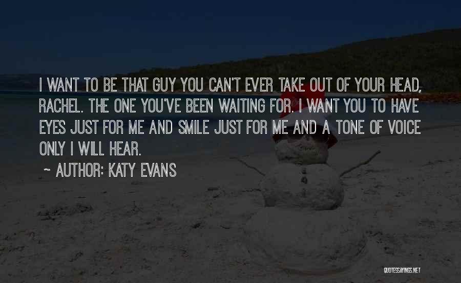 Just Waiting For You Quotes By Katy Evans