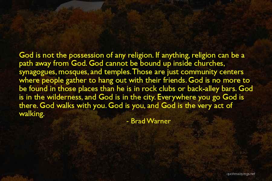 Just Walking Away Quotes By Brad Warner Just Walking Away Quotes By Brad Warner