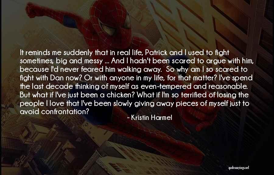 Just Walking Away Quotes By Kristin Harmel Just Walking Away Quotes By Kristin Harmel