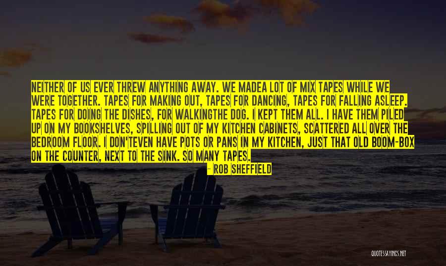 Just Walking Away Quotes By Rob Sheffield Just Walking Away Quotes By Rob Sheffield