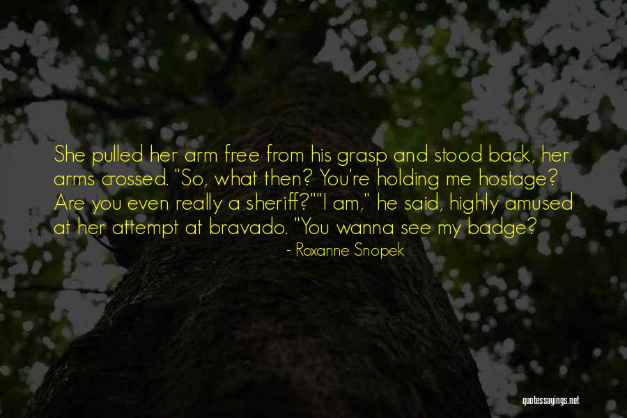 Just Wanna Be Free Quotes By Roxanne Snopek Just Wanna Be Free Quotes By Roxanne Snopek