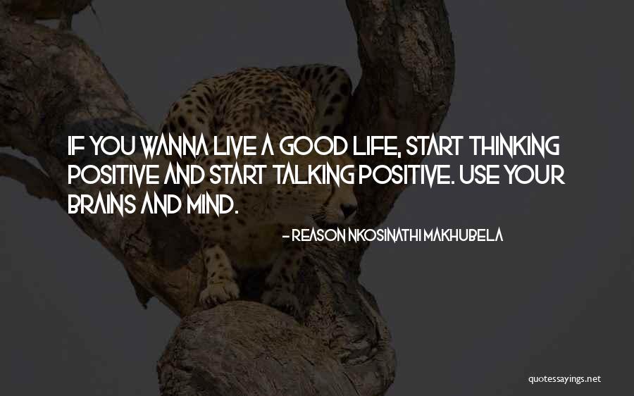 Just Wanna Live Life Quotes By Reason Nkosinathi Makhubela Just Wanna Live Life Quotes By Reason Nkosinathi Makhubela