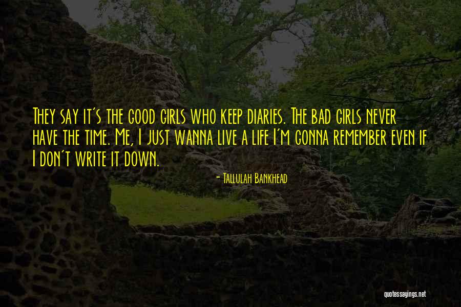 Just Wanna Live Life Quotes By Tallulah Bankhead Just Wanna Live Life Quotes By Tallulah Bankhead